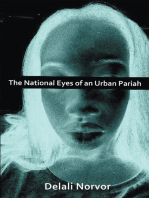 The National Eyes of an Urban Pariah