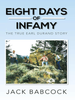 Eight Days of Infamy: The True Earl Durand Story