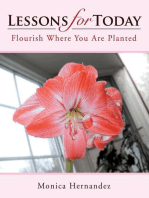 Lessons for Today: Flourish Where You Are Planted