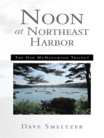 Noon at Northeast Harbor: The Dan Mcnaughton Trilogy