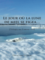 Le Jour Où La Lune De Miel Se Figea…