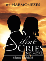 Silent Cries (No More): Silence Unfolded