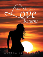 Miss Morgan's Love Returns