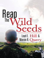 Reap the Wild Seeds