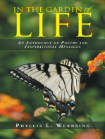 In the Garden of Life: An Anthology of Poetry and Inspirational Messages
