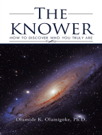 The Knower: How to Discover Who You Truly Are