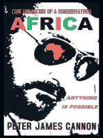 The Unmaking of a Conservative Africa Anything Is Possible