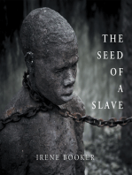 The Seed of a Slave
