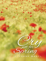 Cry Not for Spring