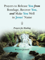 Prayers to Release You from Bondage, Recover You, and Make You Well in Jesus’ Name