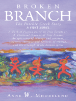 Broken Branch: The Patchie Creek Story