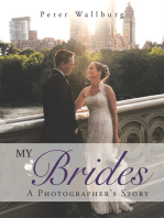 My Brides: A Photographer’S Story
