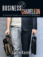 Business Chameleon: A Practical Guide to Success for Managers