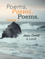Poems, Poems, Poems.: Jesus Christ Is Lord!