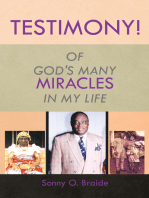 Testimony!: Of God's Many Miracles in My Life