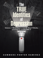 The True Identities of Depression