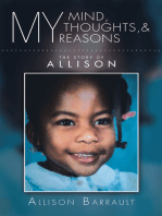 My Mind, My Thoughts, and My Reasons: The Story of Allison