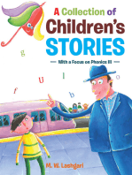 A Collection of Children’S Stories: With a Focus on Phonics Iii