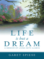 Life Is but a Dream: A Memoir of Living with Illness