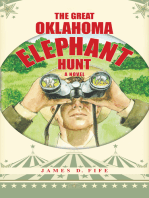 The Great Oklahoma Elephant Hunt: A Novel