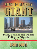Making of an African Giant: State, Politics and Public Policy in Nigeria, Vol. One