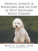 Medical, Genetic & Behavioral Risk Factors of West Highland White Terriers