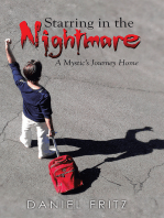 Starring in the Nightmare: A Mystic's Journey Home