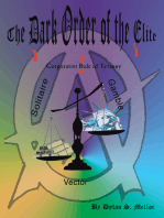 The Dark Order of the Elite: Corporatist Rule of Tyranny