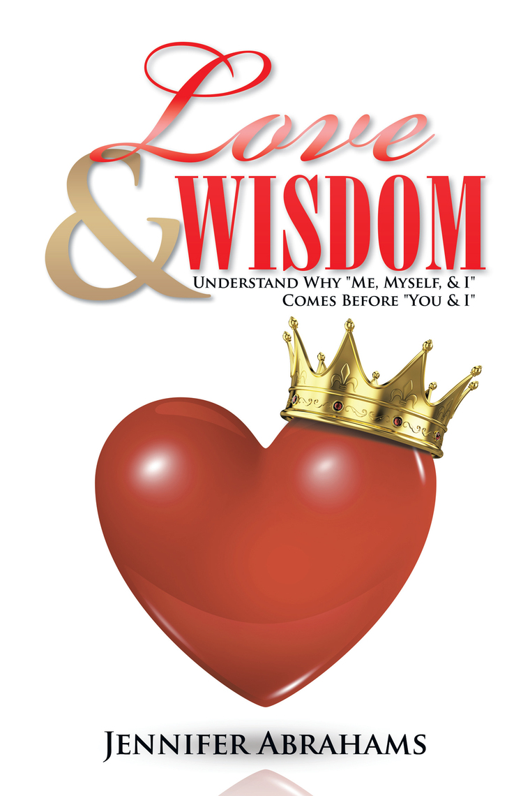 Love & Wisdom by Jennifer Abrahams - Ebook | Scribd