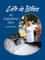 Life Is Bliss: An Inspirational Story