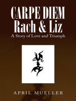 Carpe Diem Rach & Liz: A Story of Love and Triumph