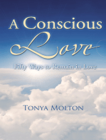 A Conscious Love: Fifty Ways to Remain in Love