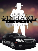 The Pursuit of Vengeance: A Novel