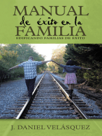 Manual De Éxito En La Familia: Edificando Familias De Éxito