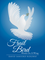 Frail Bird: Words on a Wing
