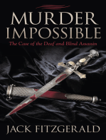 Murder Impossible: The Case of the Deaf and Blind Assassin