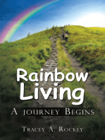 Rainbow Living: A Journey Begins