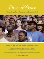 Piece of Peace: How to Get the Real Peace You Seek, Now