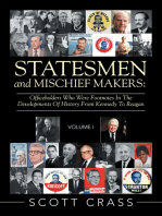 Statesmen and Mischief Makers: