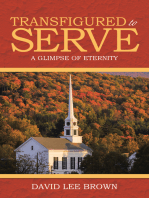 Transfigured to Serve: A Glimpse of Eternity