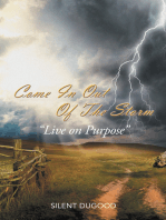 Come in out of the Storm: "Live on Purpose"