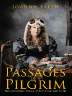 Passages of a Pilgrim: Transcendent Poems of Life, Love and Faith