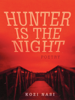 Hunter Is the Night: Poetry