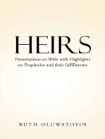 Heirs: Presentations on Bible with Highlights on Prophecies and Their Fulfillments