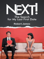 Next!: The Search for My Last First Date