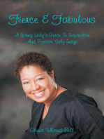 Fierce and Fabulous: A Young Lady’S Guide to Inspiration and Positive Self-Image