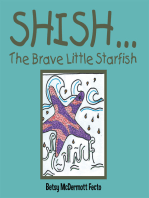 Shish . . .: The Brave Little Starfish