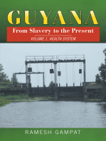 Guyana: from Slavery to the Present: Vol. 1 Health System