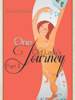 One Old Lady's Journey: Part Ii