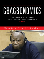Gbagbonomics: The Interrupted Path to Economic Independence